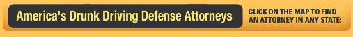 Americas DUI/DWI Defense Attorneys: Click on the map to find an attorney in any state: